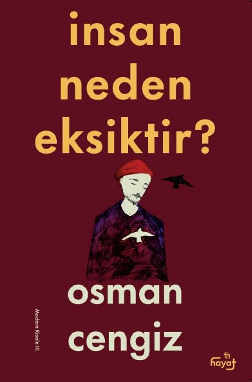 İnsan Neden Eksiktir?