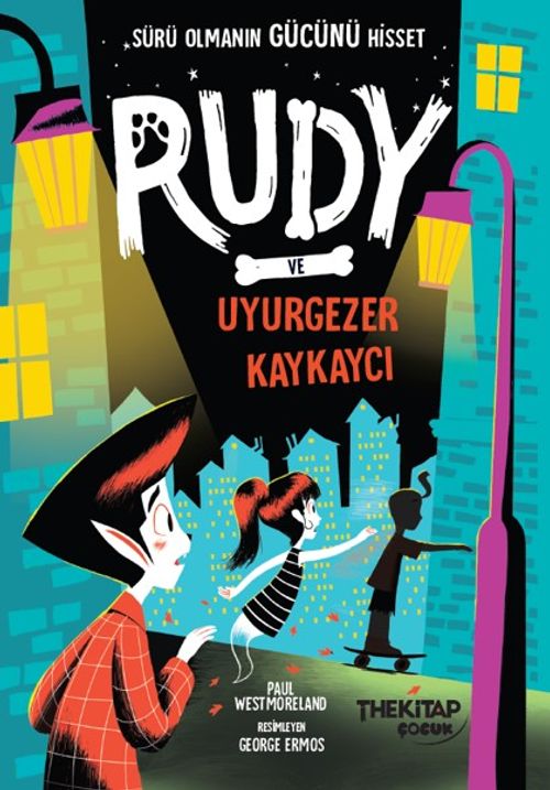 Rudy ve Uyurgezer Kaykaycı