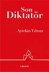 Son Diktatör