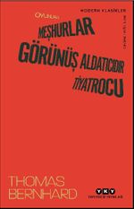 Oyunlar II: Meşhurlar, Görünüş Aldatıcıdır, Tiyatrocu