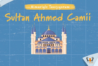 Mimariyle Tanışıyorum / Sultan Ahmed Camii