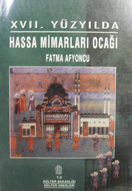 XVII. Yüzyılda Hassa Mimarları Ocağı (8-H-29)