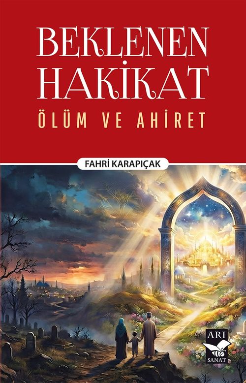 Beklenen Hakikat & Ölüm ve Ahiret