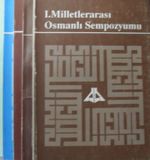 Osmanlı Sempozyumu (6 Sempozyum, 5 Kitap) / 13-B-20