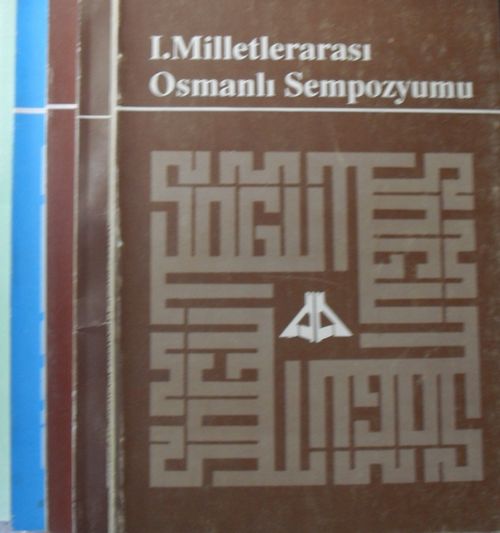 Osmanlı Sempozyumu (6 Sempozyum, 5 Kitap) / 13-B-20
