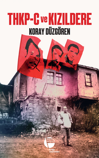 Thkp-C ve Kızıldere