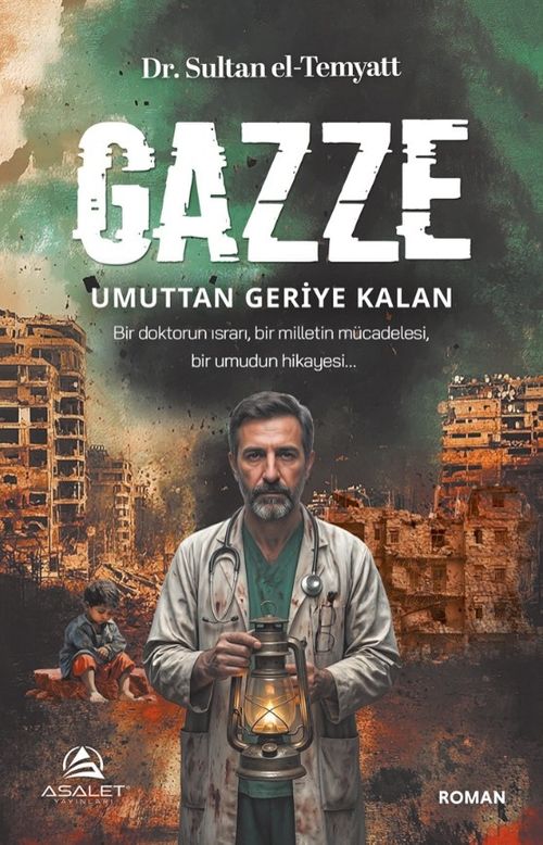 Gazze Umuttan Geriye Kalan