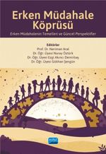Erken Müdahale Köprüsü & Erken Müdahalenin Temelleri ve Güncel Perspektifler