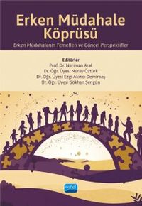 Erken Müdahale Köprüsü & Erken Müdahalenin Temelleri ve Güncel Perspektifler