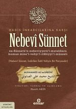 Hadis İnkarcılarına Karşı Nebevi Sünnet