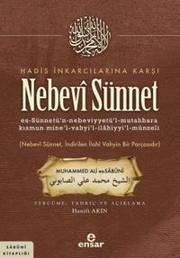 Hadis İnkarcılarına Karşı Nebevi Sünnet