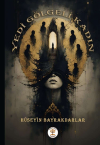 Yedi Gölgeli Kadın