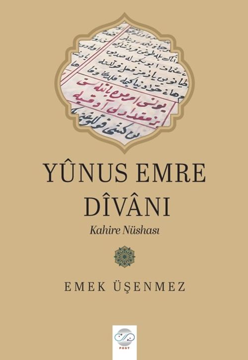 Yunus Emre Divanı &amp; Kahire Nüshası