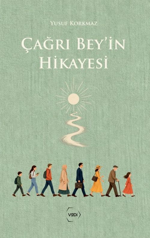 Çağrı Bey'in Hikayesi