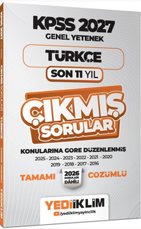 2027 KPSS Genel Yetenek Türkçe Konularına Göre Tamamı Çözümlü Son 11 Yıl Çıkmış Sorular