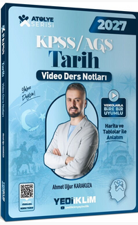 2027 KPSS AGS Atölye Serisi Genel Kültür Tarih Video Ders Notları