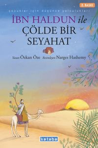 İbn Haldun ile Çölde Bir Seyahat