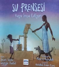 Su Prensesi Kuyu İnşa Ediyor