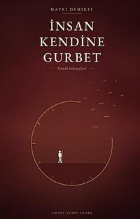İnsan Kendine Gurbet