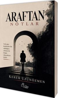 Araftan Notlar