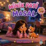 Minik Pati ve Masal