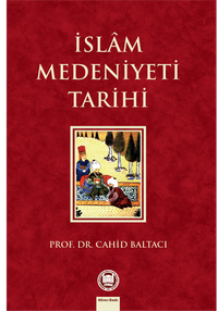 İslam Medeniyeti Tarihi