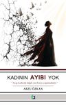 Kadının Ayıbı Yok