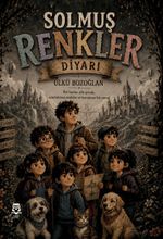 Solmuş Renkler Diyarı