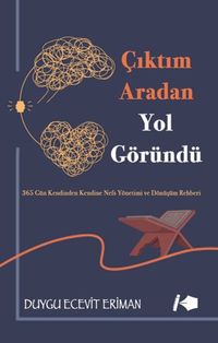 Çıktım Aradan Yol Göründü