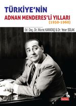 Türkiye'nin Adnan Menderes'li Yılları