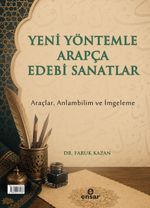 Yeni Yöntemle Arapça Edebi  Sanatlar Araçlar, Anlambilim ve İmgeleme
