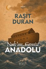 Nuh'un Gemisi Anadolu