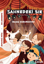 Sahnedeki Sır & Bir Mevlana  Polisiyesi 2