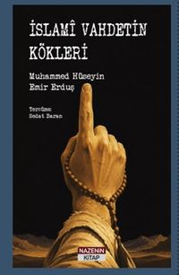 İslami Vahdetin Kökleri