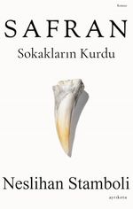 Safran & Sokakların Kurdu