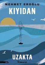 Kıyıdan Uzakta