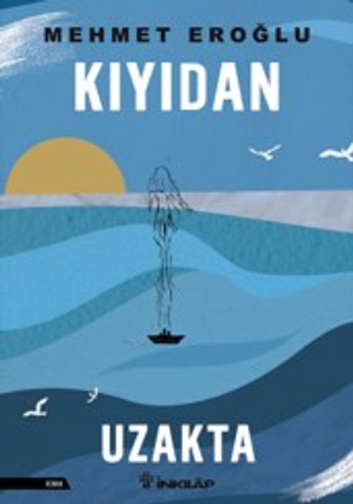 Kıyıdan Uzakta