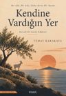Kendine Vardığın Yer