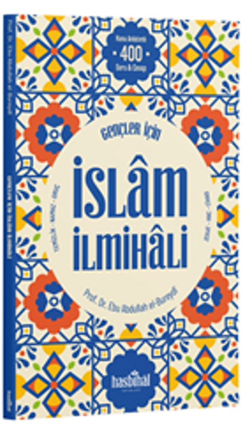 Gençler İçin İslam İlmihali