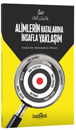 Alimlerin Hatalarına İnsafla Yaklaşım