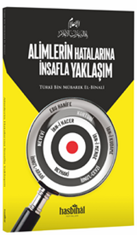 Alimlerin Hatalarına İnsafla Yaklaşım