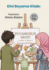 Peygamberler Hayatı & Dini Boyama Kitabı