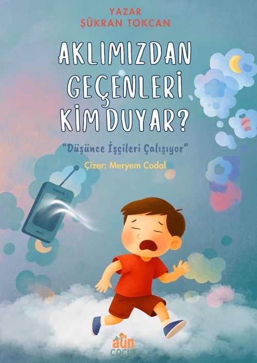 Aklımızdan Geçenleri Kim Duyar?