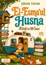 El-Esma'ul Husna Allah'ın 99 İsmi
