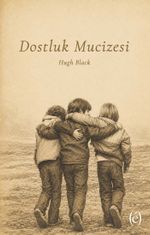 Dostluk Mucizesi