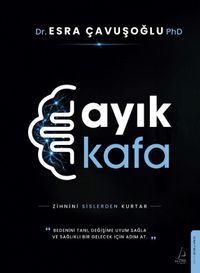 Ayık Kafa & Zihnini Sislerden Kurtar