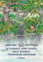 İki Kanatlı, Dört Ayaklı, Dallı Budaklı, Yüzergezer Hikayeler