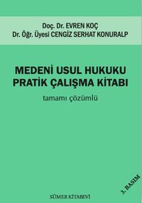 Medeni Usul Hukuku Pratik Çalışma Kitabı Tamamı Çözümlü