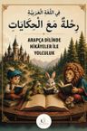 Arapça Dilinde Hikayeler ile Yolculuk
