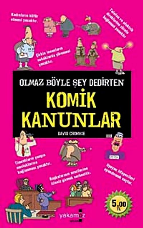 Olmaz Böyle Şey Dedirten Komik Kanunlar (Cep Boy)